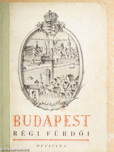 Budapest régi fürdői