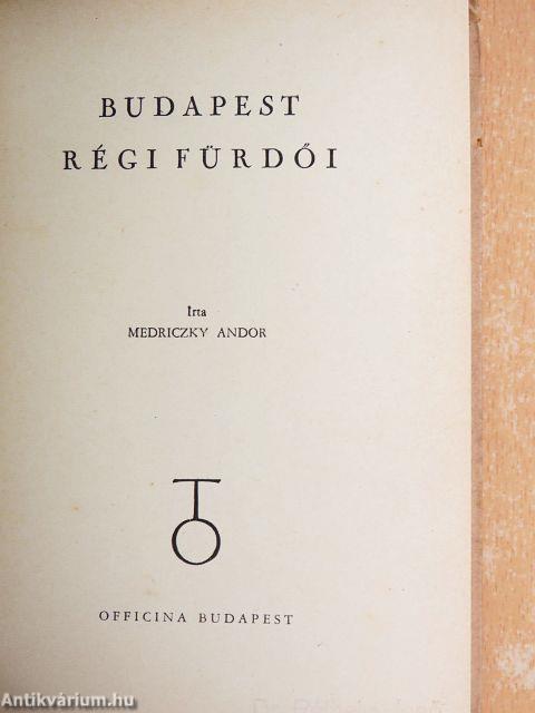 Budapest régi fürdői