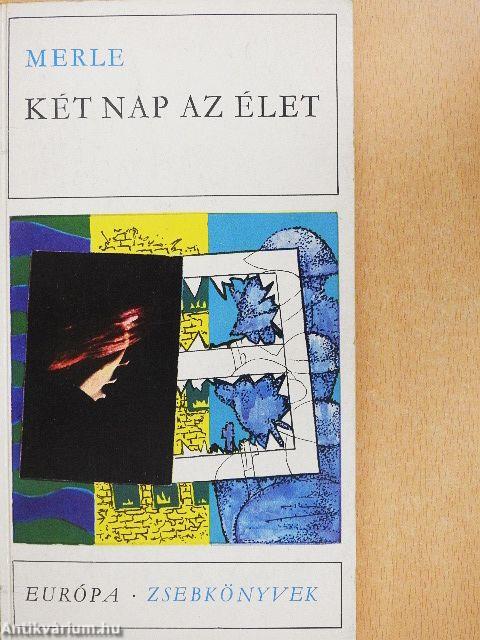 Két nap az élet