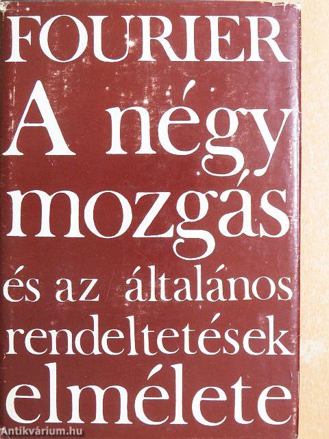 A négy mozgás és az általános rendeltetések elmélete