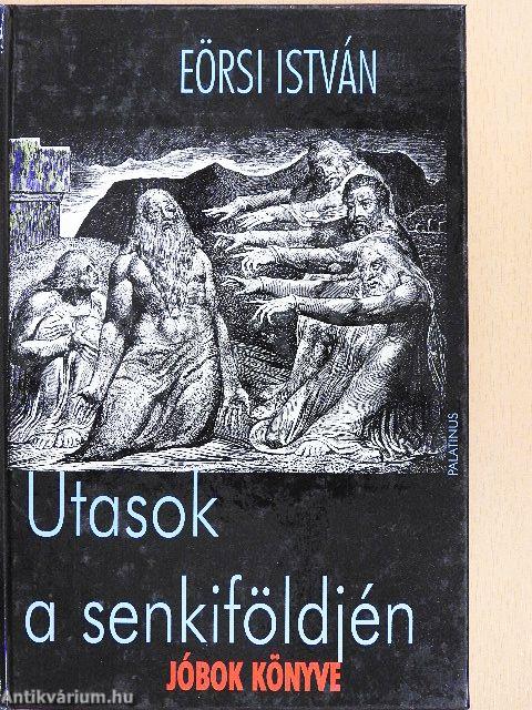 Utasok a senkiföldjén