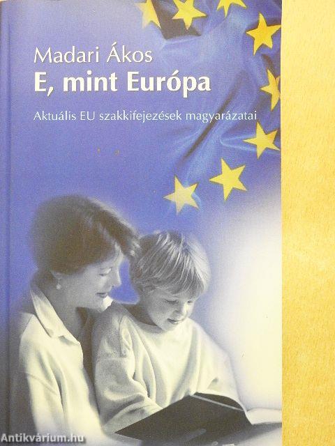 E, mint Európa