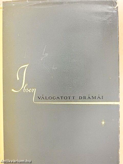 Henrik Ibsen válogatott drámái I-II.