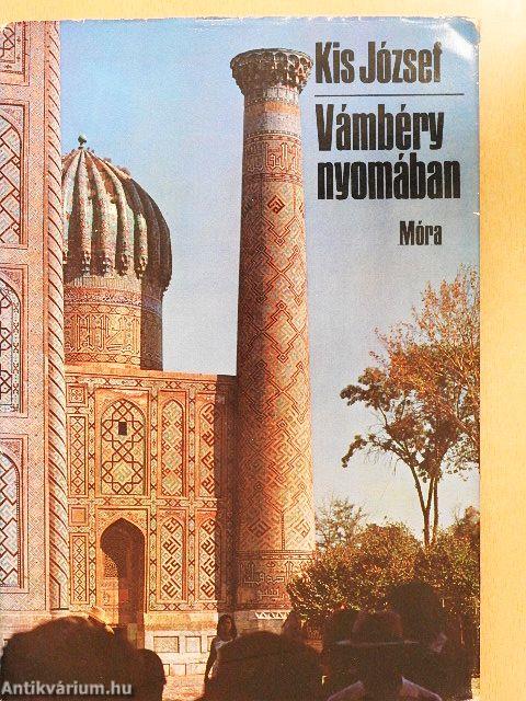 Vámbéry nyomában