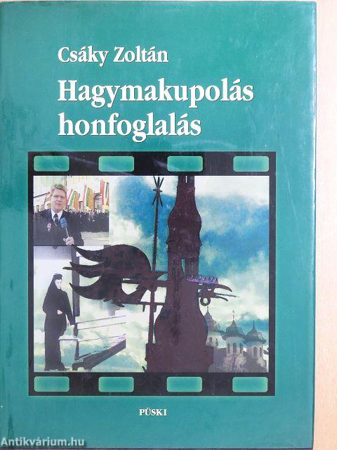 Hagymakupolás honfoglalás