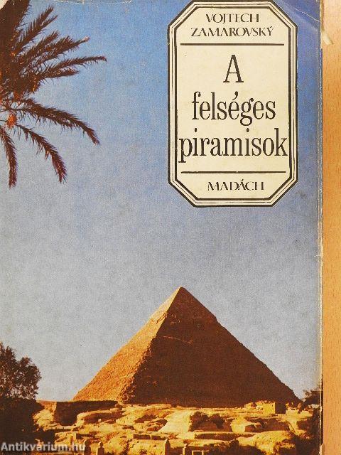 A felséges piramisok