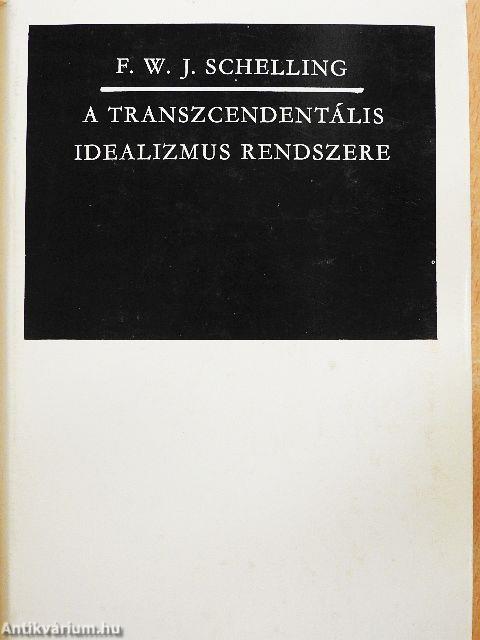 A transzcendentális idealizmus rendszere