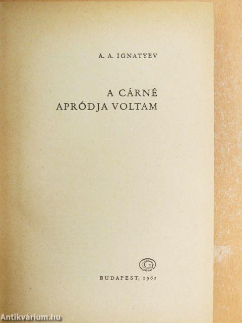 A cárné apródja voltam