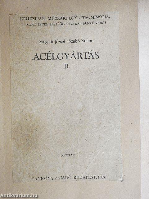 Acélgyártás II.