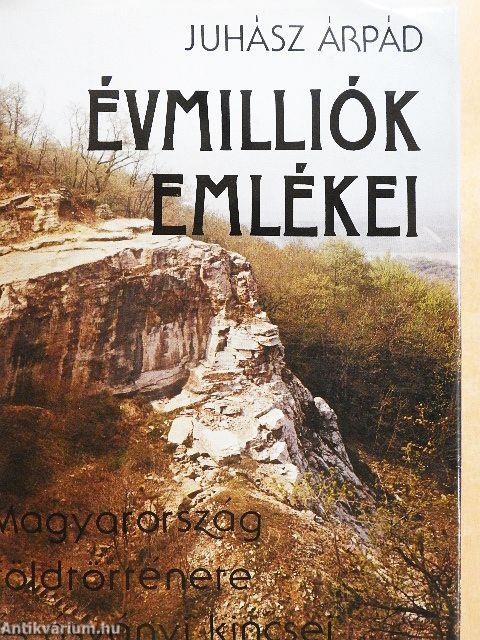 Évmilliók emlékei