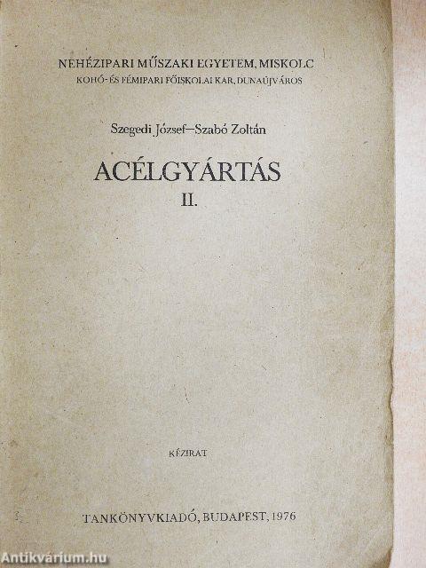 Acélgyártás II.