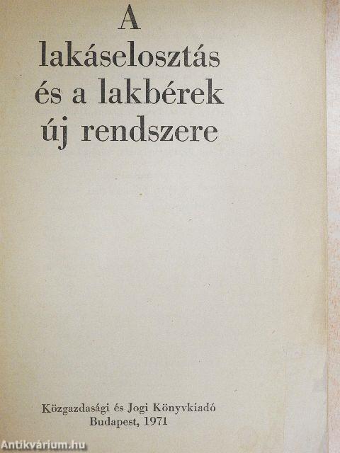 A lakáselosztás és a lakbérek új rendszere