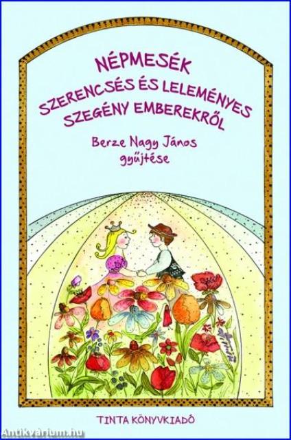 Népmesék szerencsés és leleményes szegény emberekről