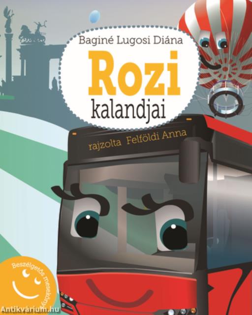 Rozi kalandjai - Beszélgetős mesekönyv