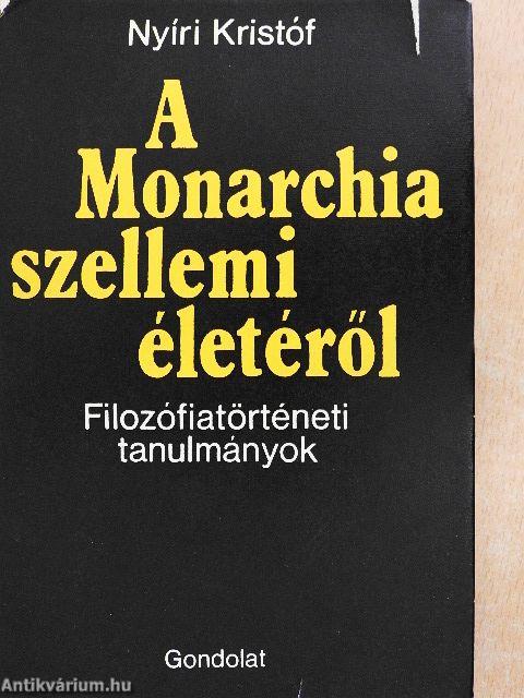 A Monarchia szellemi életéről