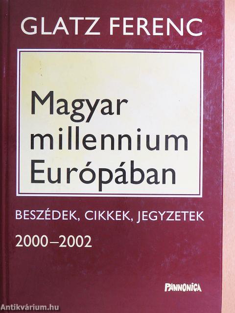 Magyar millennium Európában