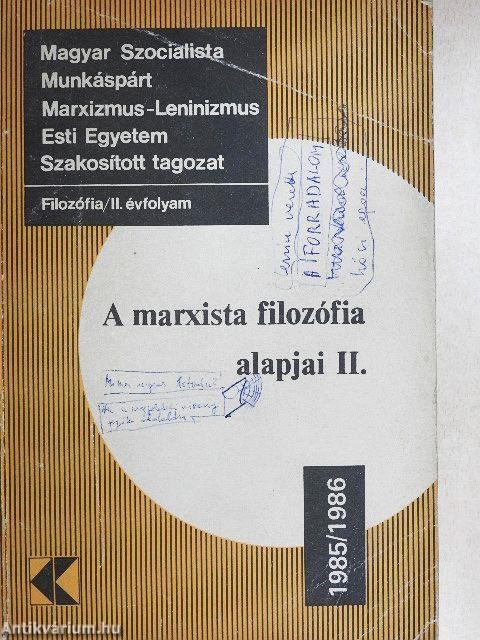 A marxista filozófia alapjai II.