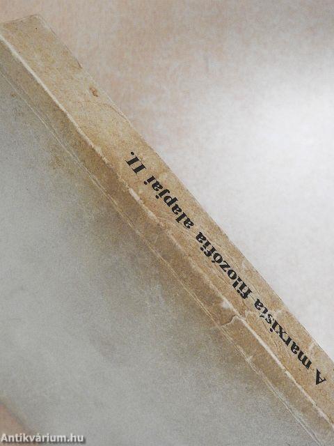 A marxista filozófia alapjai II.