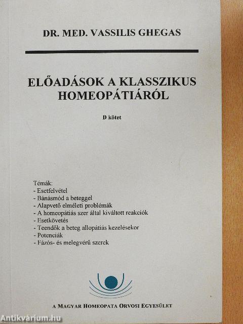 Előadások a klasszikus homeopátiáról D.