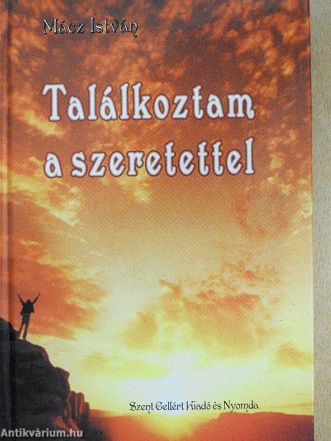 Találkoztam a szeretettel