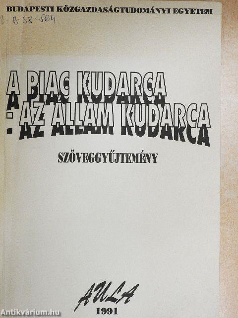 A piac kudarca - az állam kudarca