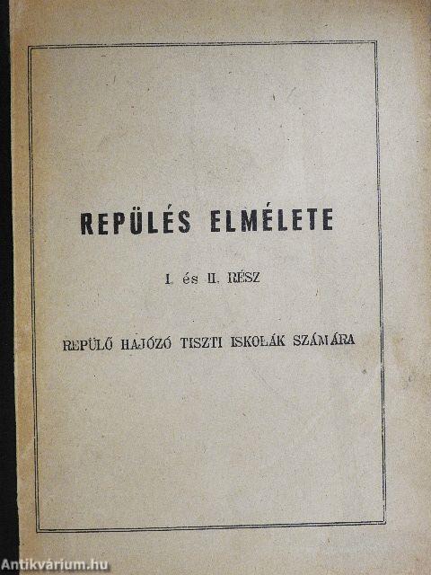 Repülés elmélete I-II.