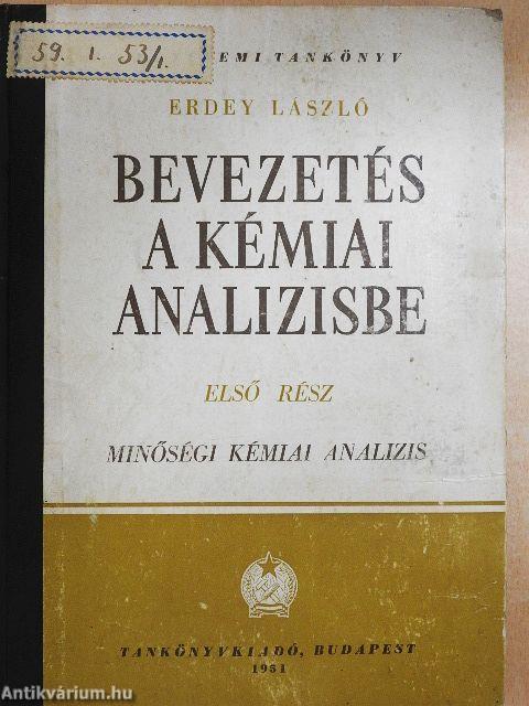 Bevezetés a kémiai analízisbe I-II.