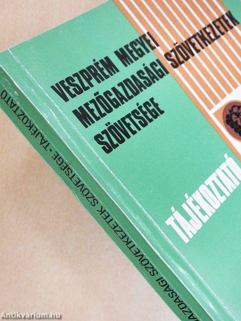 Veszprém megyei Mezőgazdasági Szövetkezetek Szövetsége tájékoztatója 1983.