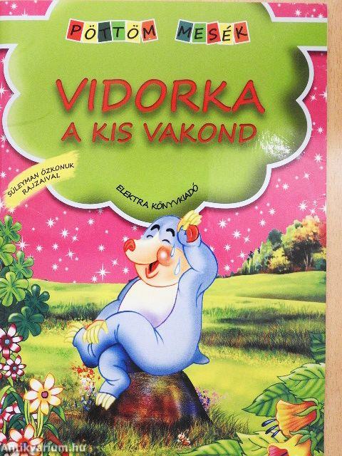 Vidorka a kis vakond