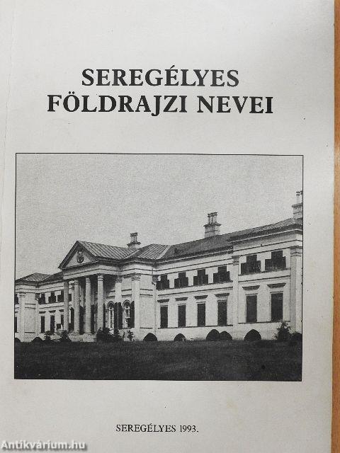 Seregélyes földrajzi nevei