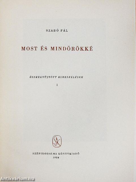 Most és mindörökké I-II.