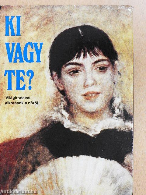 Ki vagy Te?