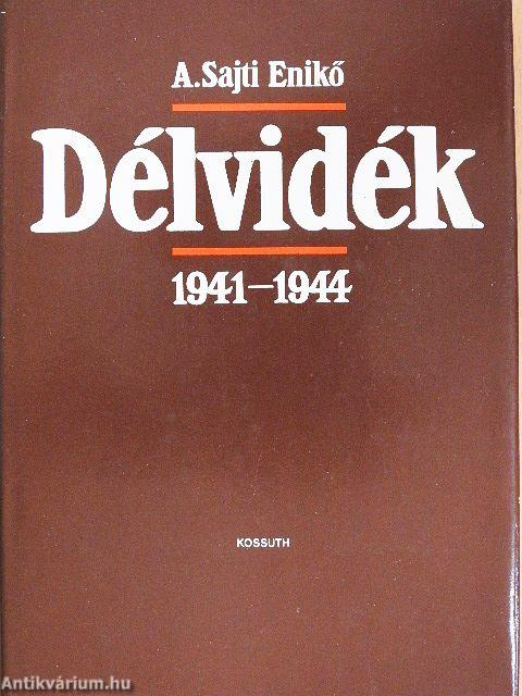 Délvidék 1941-1944