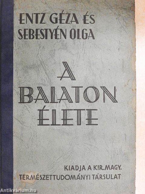 A Balaton élete