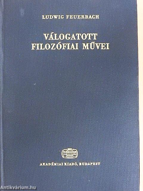 Ludwig Feuerbach válogatott filozófiai művei