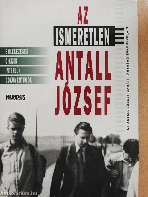 Az ismeretlen Antall József