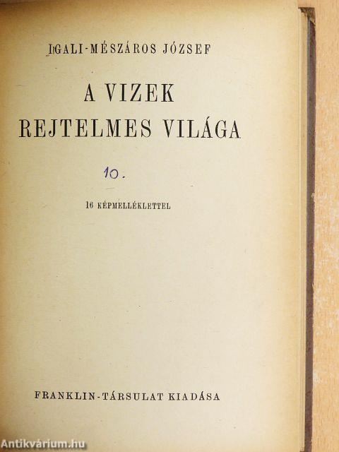 A vizek rejtelmes világa