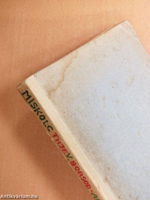 Miskolc thjf. város, Borsod-Gömör és Abauj-Torna vármegyék címtára