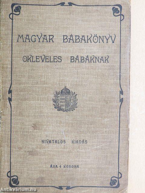 Magyar bábakönyv okleveles bábáknak