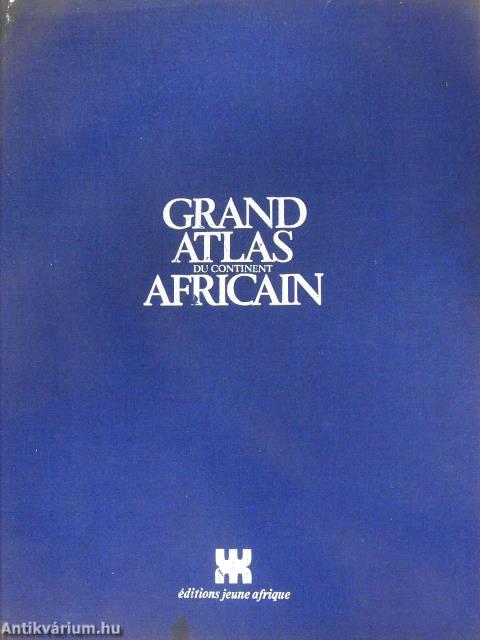 Grand Atlas du Continent Africain