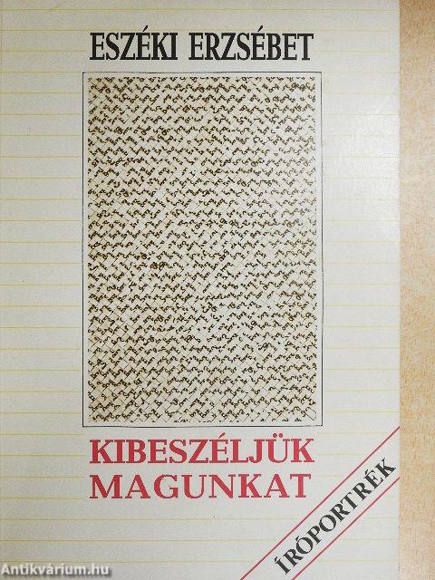 Kibeszéljük magunkat
