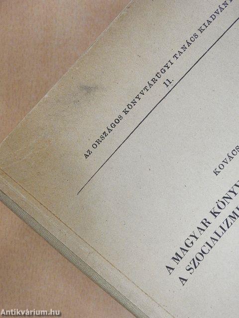 A magyar könyv- és könyvtárkultúra a szocializmus kezdeti szakaszában