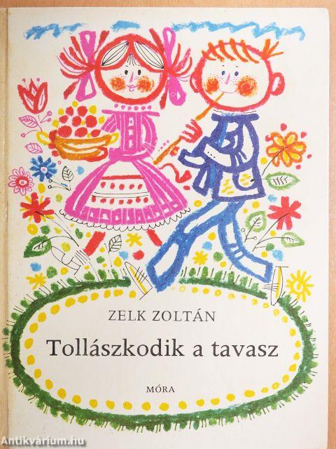 Tollászkodik a tavasz