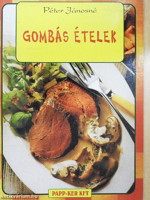 Gombás ételek