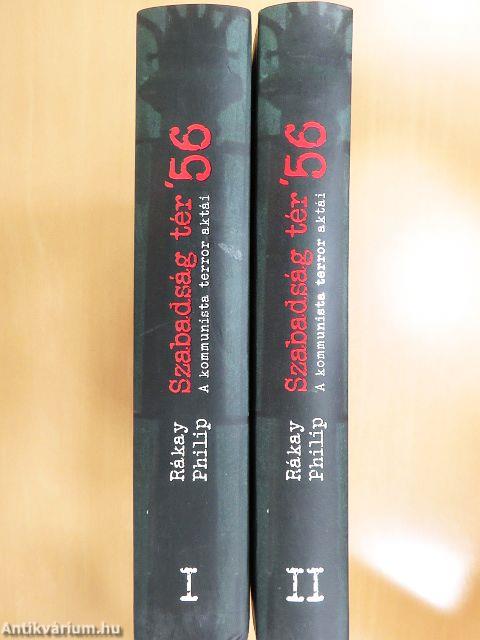 Szabadság tér '56 I-II.