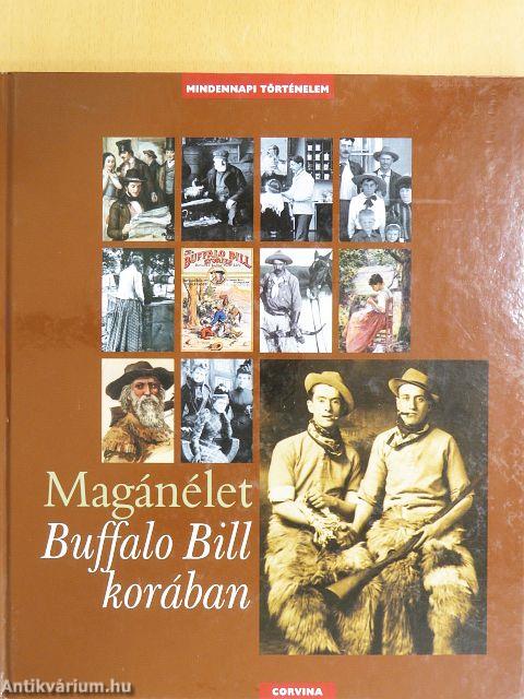 Magánélet Buffalo Bill korában