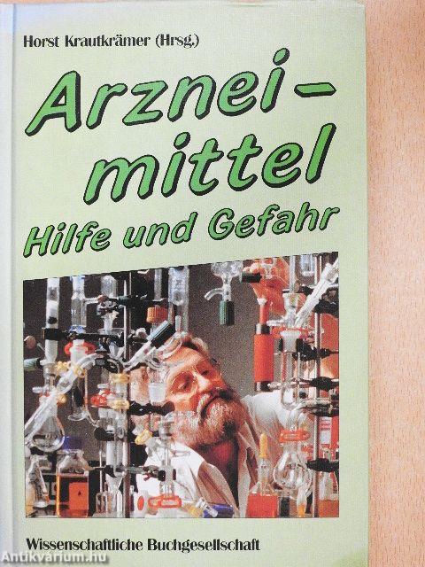 Arzneimittel - Hilfe und Gefahr