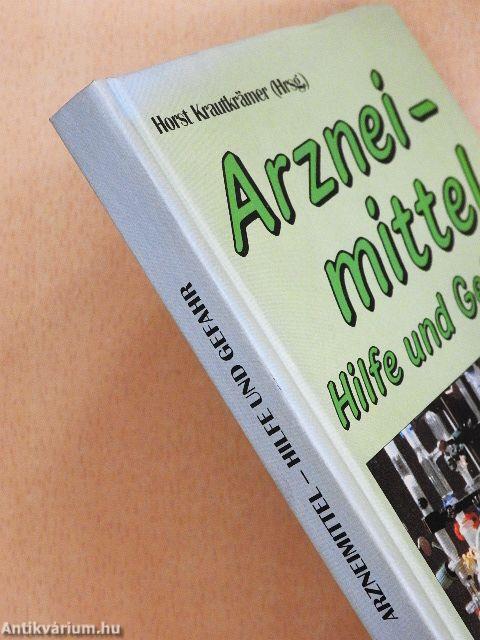 Arzneimittel - Hilfe und Gefahr
