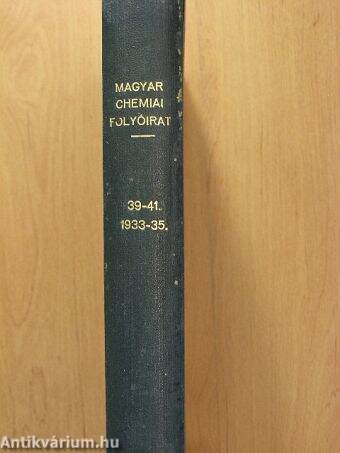 Magyar Chemiai Folyóirat 1933-1935. január-december