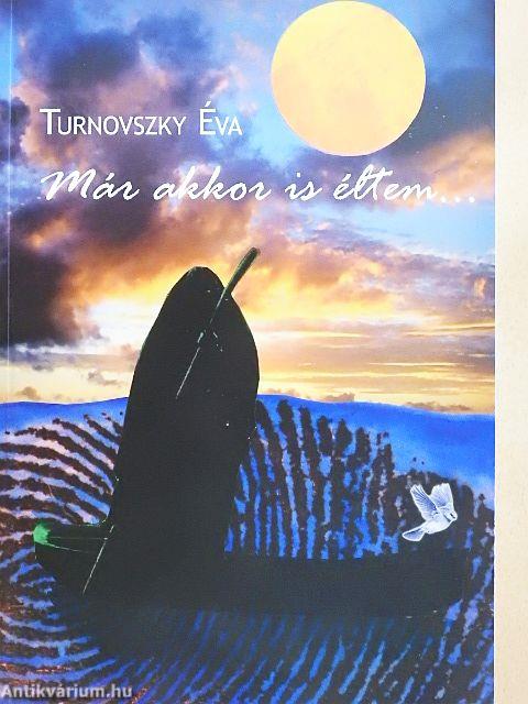 Már akkor is éltem...